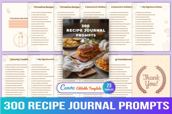 300 Recipe Journal Prompts: A Culinary Journey for Every Food Lover